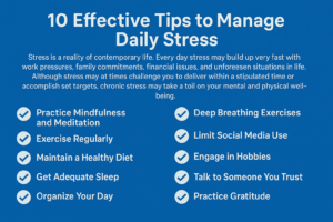 10 Effective Tips to Manage Daily Stress